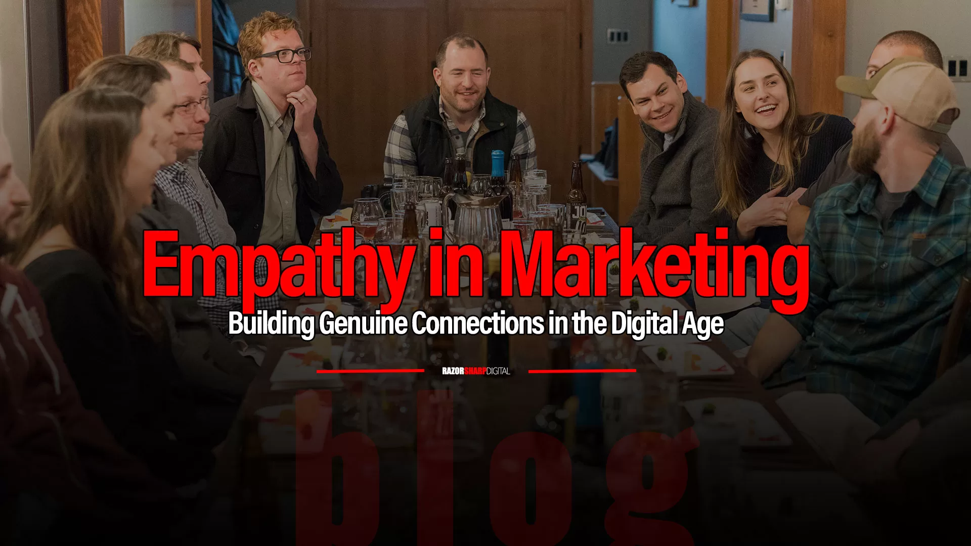 Empathy in Marketing: Building Genuine Connections in the Digital Age ...