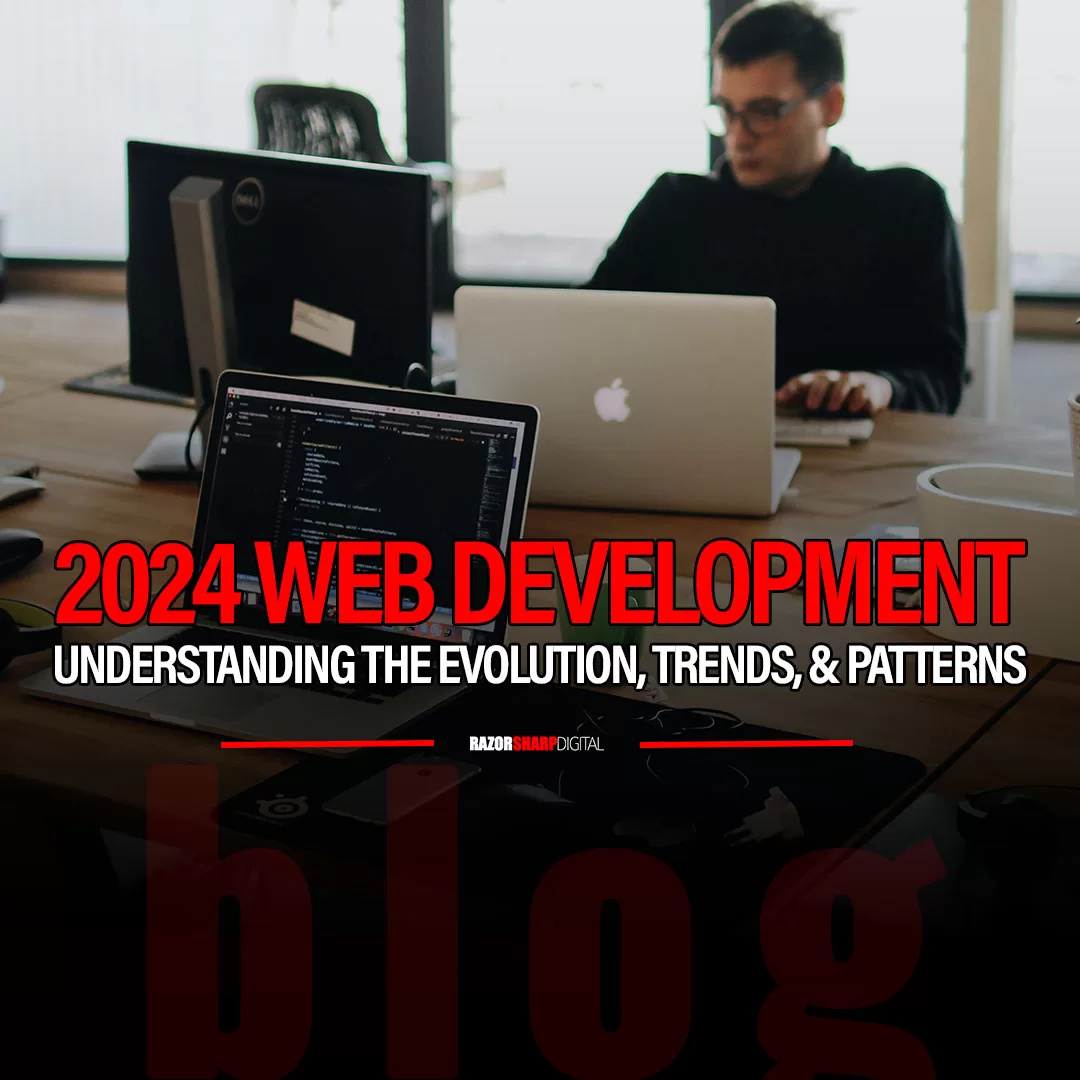 Read more about the article The Evolution of Web Development in 2024